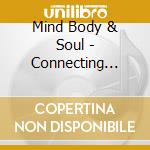 Mind Body & Soul - Connecting With Animals cd