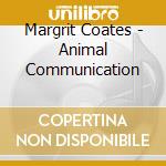 Margrit Coates - Animal Communication cd