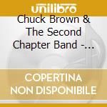Chuck Brown & The Second Chapter Band - Timeless cd musicale