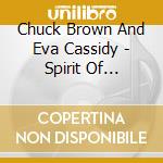 Chuck Brown And Eva Cassidy - Spirit Of Christmas