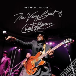 Chuck Brown - By Special Request: The Very Best Of  (2 Cd) cd musicale di Chuck Brown