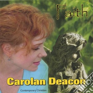 Carolan Deacon - Faith cd musicale di Carolan Deacon