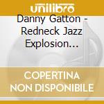 Danny Gatton - Redneck Jazz Explosion Vol.2 cd