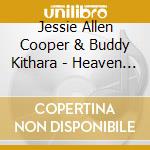 Jessie Allen Cooper & Buddy Kithara - Heaven Sent cd