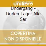 Undergang - Doden Lager Alle Sar cd