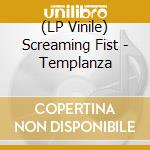 (LP Vinile) Screaming Fist - Templanza vinile
