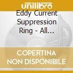 Eddy Current Suppression Ring - All In Good Time cd