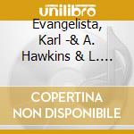 Evangelista, Karl -& A. Hawkins & L. Moholo-Moholo & T. Watts- - Apura! (2Cd) cd