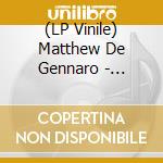 (LP Vinile) Matthew De Gennaro - Laughing Lost In The Underground vinile