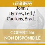 John / Byrnes,Ted / Caulkins,Brad Dwyer - Endless Garbage cd