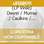 (LP Vinile) Dwyer / Murray / Caulkins / Dolas / Coates - Witch Egg vinile