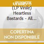 (LP Vinile) Heartless Bastards - All This Time vinile