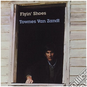 (LP Vinile) Townes Van Zandt - Flyin Shoes lp vinile di Townes Van Zandt