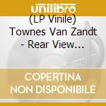 (LP Vinile) Townes Van Zandt - Rear View Mirror (2 Lp) vinile