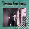 (LP Vinile) Townes Van Zandt - Live At The Old Quarter, Houston, Texas (2 Lp) lp vinile di Van Zandt Townes