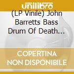 (LP Vinile) John Barretts Bass Drum Of Death - Stain Stick Skin (7