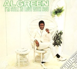Al Green - I'M Still In Love With You cd musicale di Al Green