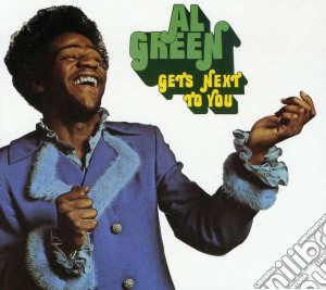 Al Green - Get's Next To You cd musicale di Al Green