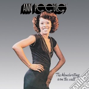 Ann Peebles - The Handwriting Is On The Wall cd musicale di Ann Peebles