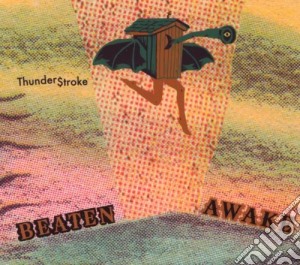 Beaten Awake - Thunderstroke cd musicale di Awake Beaten
