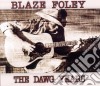 Foley Blaze - Dawg Years cd