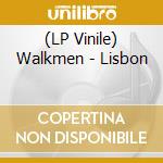 (LP Vinile) Walkmen - Lisbon vinile