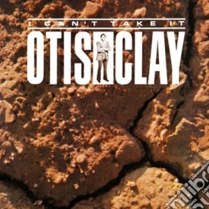 (LP Vinile) Otis Clay - I Can Take It lp vinile di Otis Clay