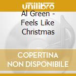 Al Green - Feels Like Christmas cd