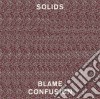 Solids - Blame Confusion cd