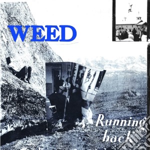 Weed - Running Back cd musicale di Weed