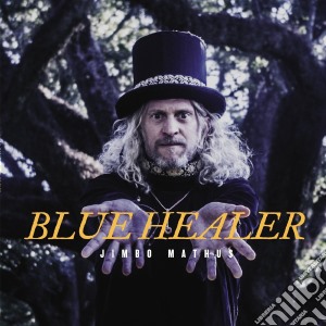 (LP Vinile) Jimbo Mathus - Blue Healer lp vinile di Mathus Jimbo
