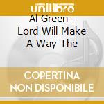 Al Green - Lord Will Make A Way The cd