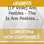 (LP Vinile) Ann Peebles - This Is Ann Peebles (Violet Vinyl) vinile