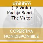 (LP Vinile) Kadhja Bonet - The Visitor lp vinile di Kadhja Bonet