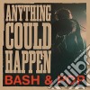 Bash & Pop - Anything Could Happen cd