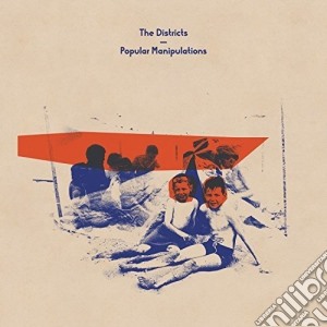 Districts (The) - Popular Manipulations cd musicale di Districts