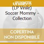 (LP Vinile) Soccer Mommy - Collection vinile