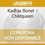 Kadhja Bonet - Childqueen cd musicale di Kadhja Bonet