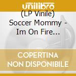 (LP Vinile) Soccer Mommy - Im On Fire Single (7') vinile