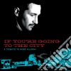 If You'Re Going To The City: Sweet Relief / Various (2 Cd) cd