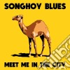 (LP Vinile) Songhoy Blues - Meet Me In The City cd