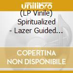 (LP Vinile) Spiritualized - Lazer Guided Melodies (2 x 12