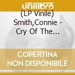 (LP Vinile) Smith,Connie - Cry Of The Heart (White Vinyl) (I) vinile