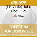 (LP Vinile) John Doe - Six Fables Recorded Live At The Bunker (Rsd 2023) vinile
