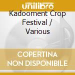 Kadooment Crop Festival / Various cd