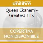 Queen Ekanem - Greatest Hits cd
