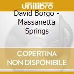 David Borgo - Massanetta Springs cd