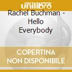 Rachel Buchman - Hello Everybody cd