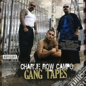 Charlie Row Campo - Gang Tapes cd musicale di Charlie Row Campo