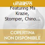 Featuring Ms Krazie, Stomper, Chino Grande, Midget Loco, Spanky Loco, Conejo And More - Urban Kings Street Anthems cd